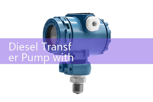 Diesel Transfer Pump with Flow Meter: Sourcing Heavy Equipment Sourcing Guidelines