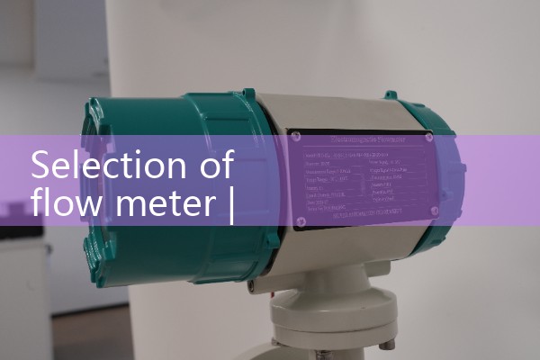 Selection of flow meters